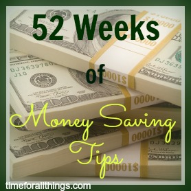52 Weeks of Money Saving Tips